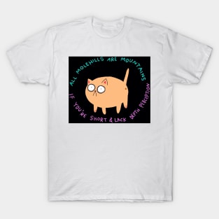 Molehills T-Shirt